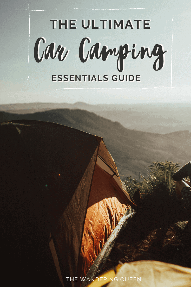 The Ultimate Car Camping Essentials Guide - The Wandering Queen