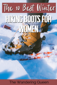 The 10 Best Women's Winter Hiking Boots of 2024 - The Wandering Queen