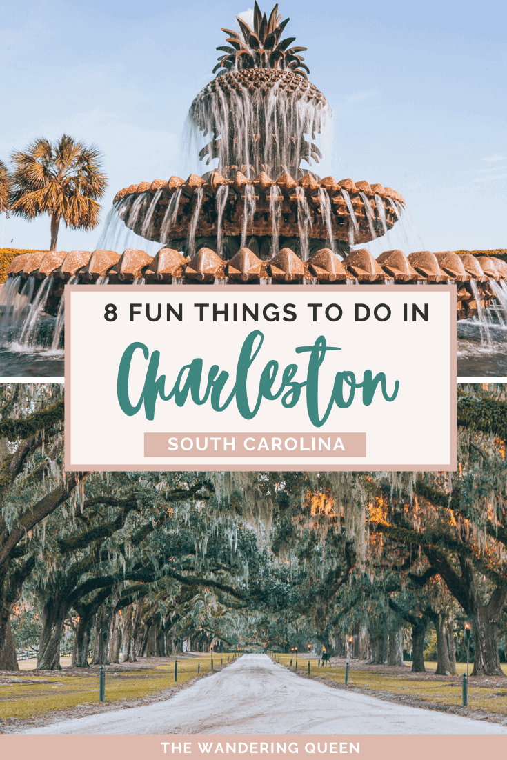 8 Fun Things to in Charleston SC The Wandering Queen