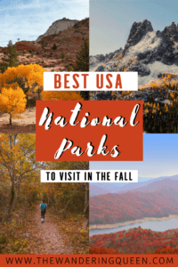 Best USA National Parks To Visit in the Fall - The Wandering Queen