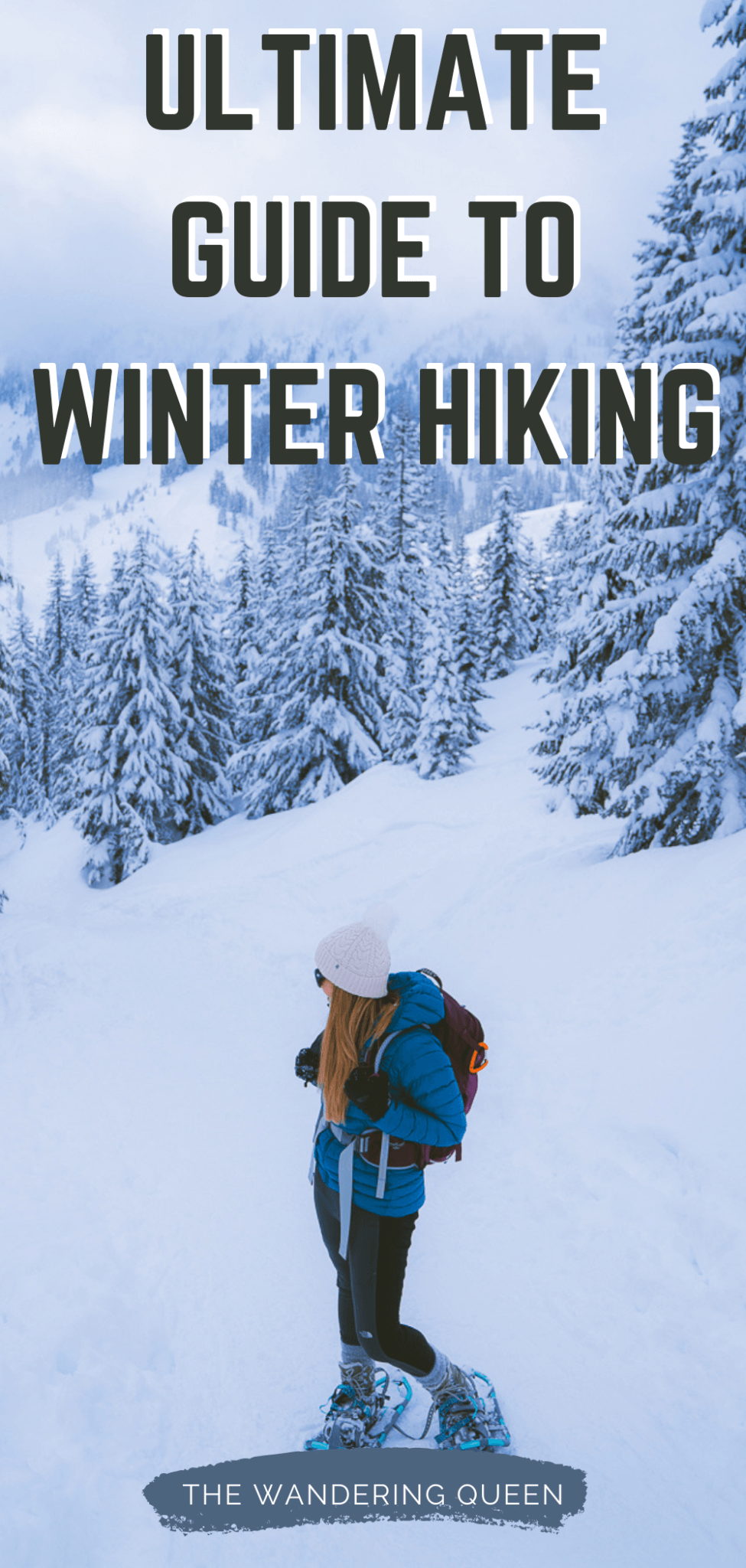 Winter Hiking Gear and Clothes - The Wandering Queen