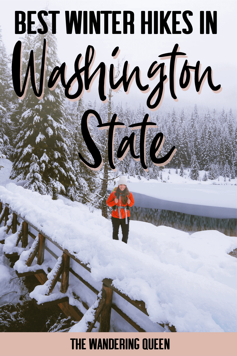 22 Best Winter Hikes In Washington State - The Wandering Queen