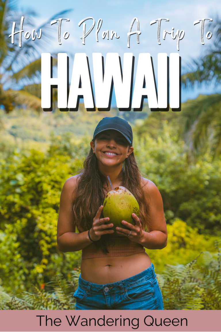 How to Plan a Trip to Hawaii | Ultimate Vacation Guide - The Wandering ...