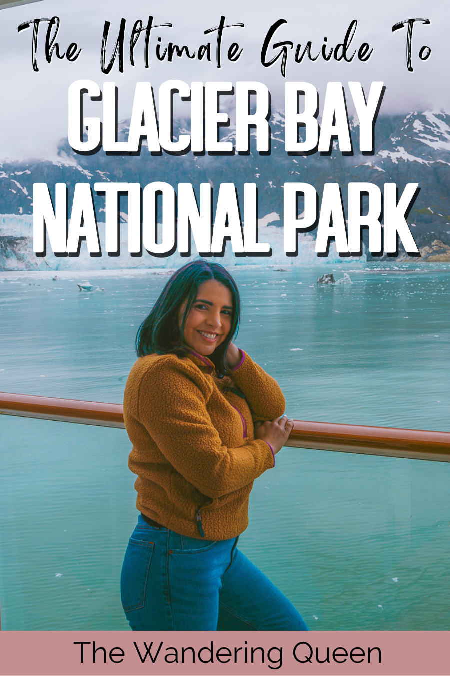 How to Visit Glacier Bay National Park