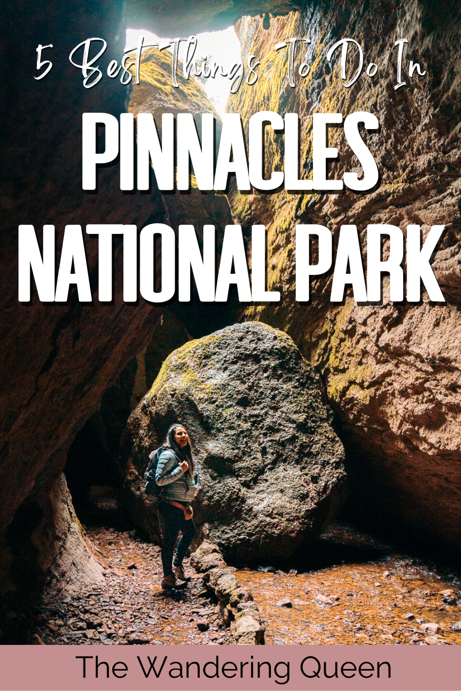 Things to Do in Pinnacles National Park