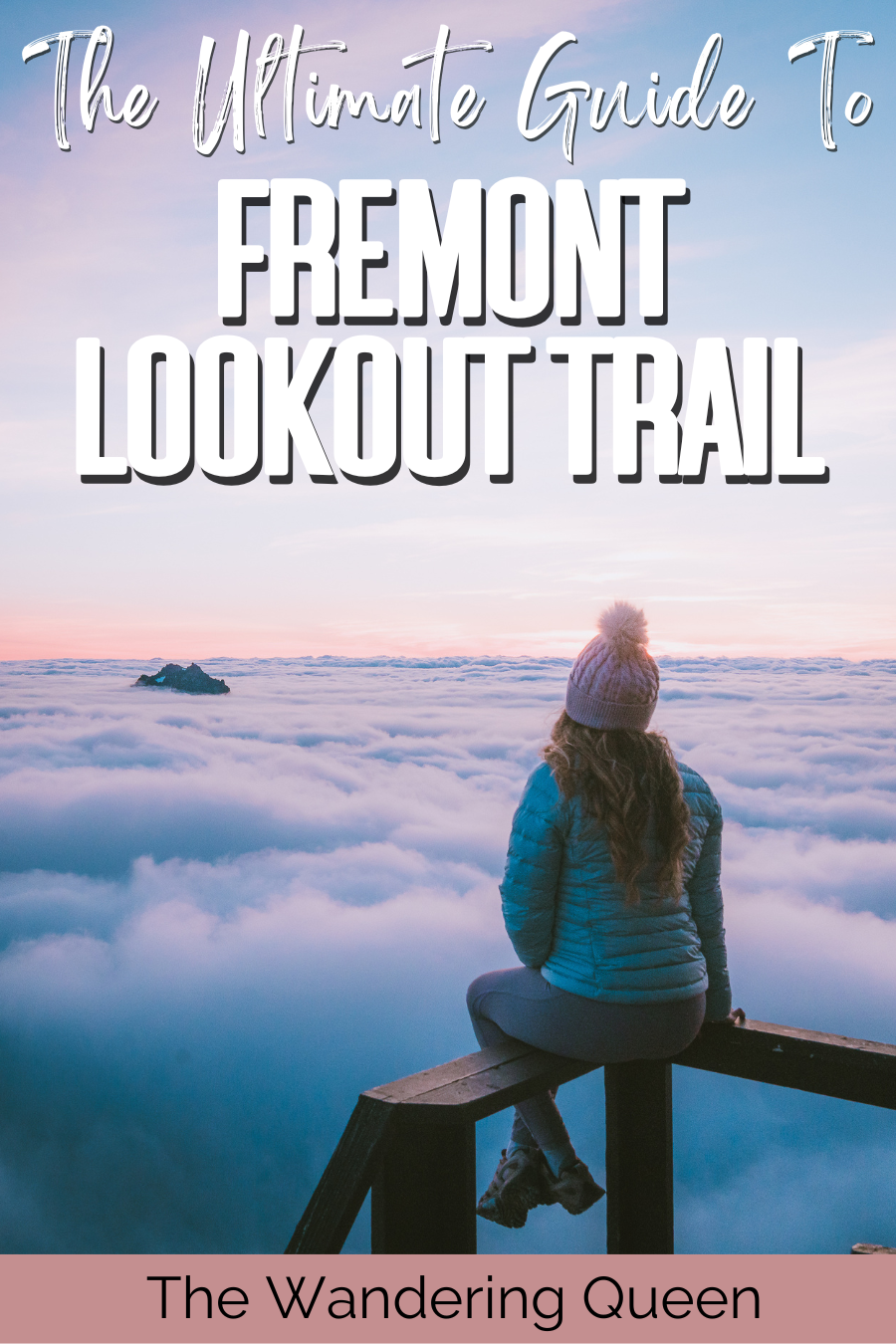 Mount Fremont Lookout Trail