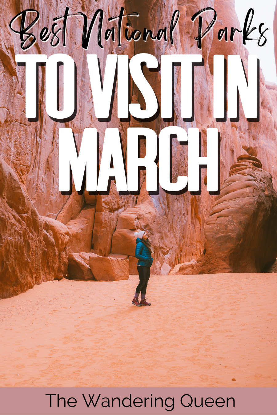 Best National Parks to Visit in March